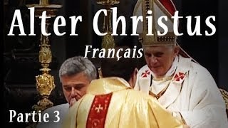 Alter Christus  Français  Part 3 [upl. by Orren]