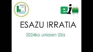 ESAZU IRRATIA 20241025 [upl. by Nohsad673]