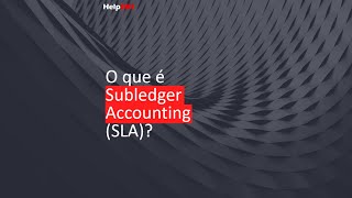 O que é Subledger Accounting [upl. by Anatlus732]