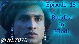 Buddha Episode 16 1080 HD Full Episode 155  Buddha Episode [upl. by Dotty]