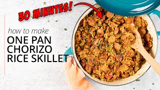 30 Minute Chorizo amp Rice Skillet  One Pan Dinners [upl. by Phipps]