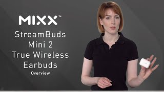 EVERYTHING YOU NEED TO KNOW  Mixx StreamBuds Mini 2 Overview [upl. by Phylis]