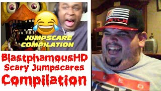 BlastphamousHD Scary Jumpscares Compilation  REACTION [upl. by Rehtnug]