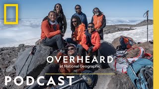 How Black Climbers Are Closing the Adventure Gap  Podcast  Overheard at National Geographic [upl. by Anoet]