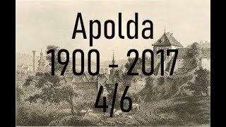 Apolda 1900 2017 Teil 4 [upl. by Marrilee]