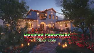 Silent Night  Mexican Christmas  CHIKXU  Visualizer [upl. by Hershell]