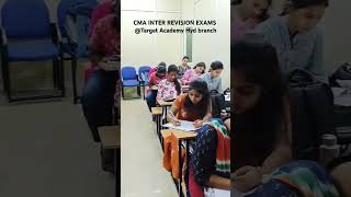 CMA INTER REVISION EXAMS AT Target Academy Hyd branch cma exam education hyderabad ca ca [upl. by Gapin]