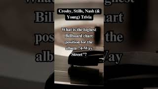 Crosby Stills Nash amp Young Trivia 1600 [upl. by Edvard]