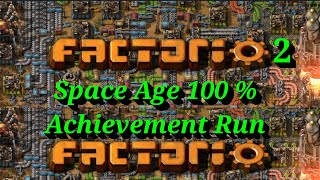 Factorio 2 Space Age 100 Achievement Run no commentary 10 [upl. by Genaro107]