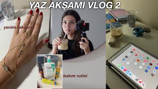 YAZ AKŞAMI VLOG 2  yeni takılarımrutinim [upl. by Formica124]