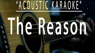 The reason  Hoobastank Acoustic karaoke [upl. by Killoran111]