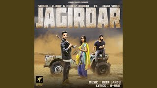 Jagirdar feat Jaggi Singh [upl. by Senhauser414]