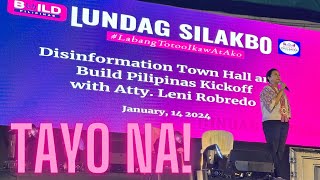 LUNDAG SILAKBO BUILD PILIPINAS KICKOFF W ATTY LENI ROBREDO LabangTotooIkawAtAko buildchamps [upl. by Fagaly]