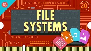 Files amp File Systems Crash Course Computer Science 20 [upl. by Anilorac]