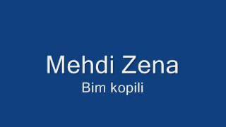 Mehdi Zena  Bim Kopili [upl. by Macmahon72]