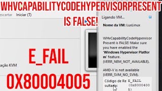 Corrigir o erro WHvCapabilityCodeHypervisorPresent is FALSE No VirtualBox EFAIL 0x80004005 [upl. by Halla]