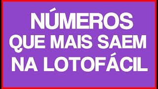 Numeros mais Sorteados na Lotofacil [upl. by Sherri]