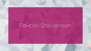 Paxton Stevenson  appearance [upl. by Sirac]