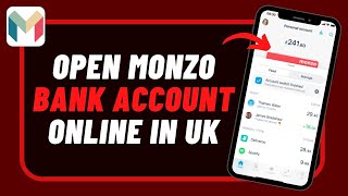 How to Open Monzo Bank Account in UK [upl. by Baecher]