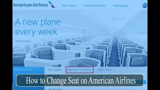 How to Change Seat on American Airlines [upl. by Aleehs]