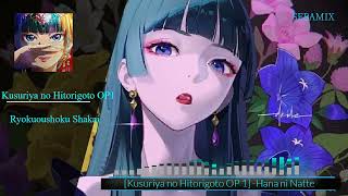 Kusuriya no Hitorigoto  Opening Full  Hana ni Natte [upl. by Saimerej]