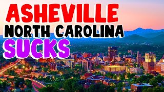 TOP 10 Reasons why ASHEVILLE NORTH CAROLINA is the WORST city in the US [upl. by Leziar860]