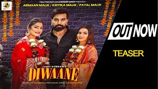 Diwaane  Teaser  Jyoti Norran  Latest Punjabi Teaser 2024  New Punjabi Teaser 2024 [upl. by Brunhilda972]