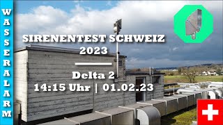 Sirenentest Schweiz 2023  Niederwil  Delta 2  250  Wasseralarm  12 [upl. by Engracia]