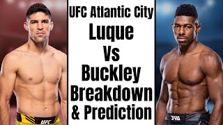 UFC Atlantic City Vicente Luque Vs Joaquin Buckley Breakdown and Prediction [upl. by Skcirdnek]