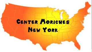 How to Say or Pronounce USA Cities — Center Moriches New York [upl. by Ambrosia]