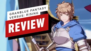 Granblue Fantasy Versus Rising Review [upl. by Afatsum608]