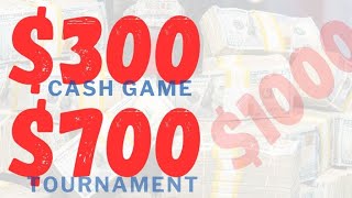 win 300 cash game  1 hour playing  700 tournament  4 place poker 1000 [upl. by Donnelly889]