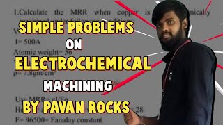 Electrochemical machining  Material removal rate  Simple problems  UCMP pavanrockstutorialsucmp [upl. by Adiari]