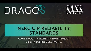 DragosSANS Webinar NERC CIP Reliability Standards [upl. by Brian792]