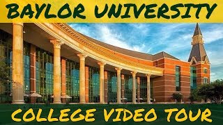 Baylor University  Video Tour [upl. by Julide]