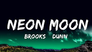 Brooks amp Dunn  Neon Moon Lyrics [upl. by Keith207]