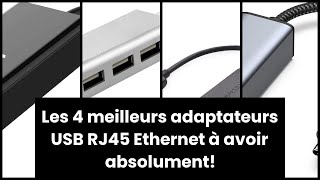 Adaptateur usb rj45 ethernet Les 4 meilleurs adaptateurs USB RJ45 Ethernet à avoir absolument 🙂 [upl. by Enytsuj860]