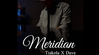 Meridian Piano Cover  Tiakola x Dave [upl. by Asiulana]