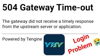 YBY Login problem 504 Gateway Time out [upl. by Afira]