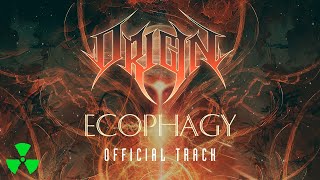 ORIGIN  Ecophagy OFFICIAL TRACK [upl. by Ahilam]