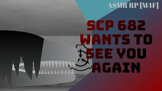 ASMR rolplay SCP 682 wants to see you again M4F part2 SCP 682 speaker x SCP 053 listener [upl. by Ahsienom]