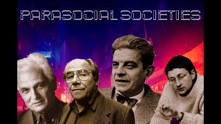 PARASOCIAL SOCIETIES Distant Intimacy [upl. by Elexa]