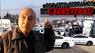 VECINOS del MACLOVIO ROJAS hablan del CIERRE DE LAS CARRETERAS en TIJUANA  REPORTAJE [upl. by Yasu]