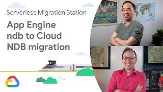 Migrating from App Engine ndb to Cloud NDB [upl. by Rama]