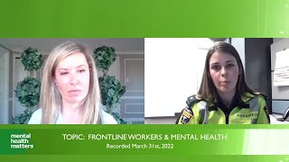 Mental Health Matters  Frontline Workers  Rogers tv [upl. by Allenad]