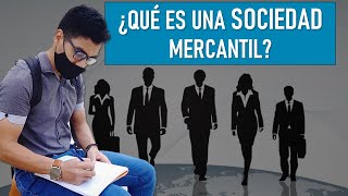 ¿Qué es SOCIEDAD MERCANTIL  Explicación [upl. by Cherianne]