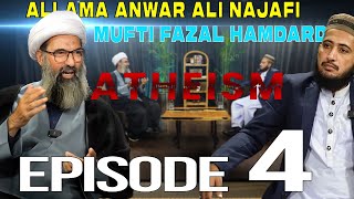 What is Atheism  Mufti Fazal Hamdard  Allama Anwar Ali Najafi  Episode 04 allamaanwaralinajafi [upl. by Enelie]