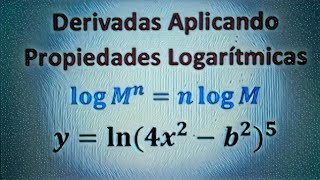 Derivadas Aplicando Las Propiedades Logarítmicas [upl. by Monney488]