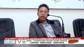 BA AI JINGBIT U ACTING DOLLOI LEH TRAI KA COSMOS CEMENT LTD ÏA KI KHLAW HA ELAKA SUTNGA [upl. by Suehtomit]