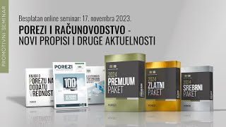 Porezi i računovodstvo  novi propisi i druge aktuelnosti besplatan online seminar [upl. by Nedrob]